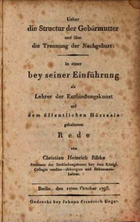 Über die Structur der Gebärmutter und über die Trennung der Nachgeburt : Inaug.-Rede