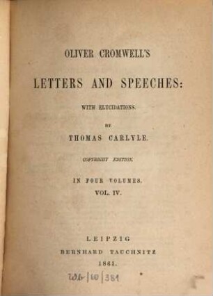 Oliver Cromwell's letters and speeches : in four volumes, 4