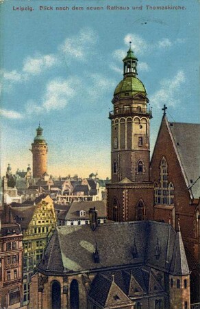 Leipzig: Blick nach dem neuen Rathaus und Thomaskirche