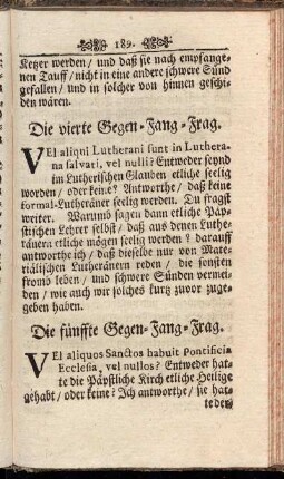 Die fünffte Gegen-Fang-Frag.