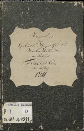 Zivilstandsregister der evangelischen Gemeinde Friedewalde, Kreis Minden (GHT 1811) (Gemeinde: Evangelische Gemeinde Friedewalde)