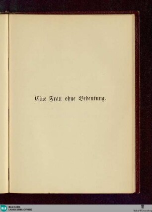 9: Lady Windermeres Fächer. Eine Frau ohne Bedeutung