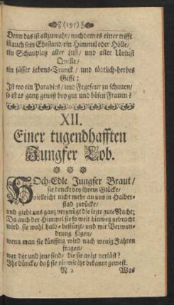 XII. Einer tugendhafften Jungfer Lob.