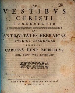 De Vestibvs Christi Commentatio