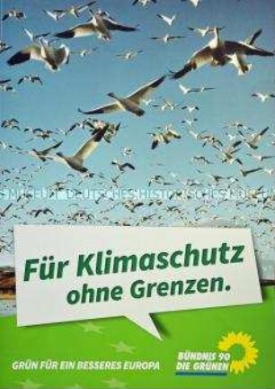 Plakat von Bündnis 90 / Die Grünen zur Europawahl im Mai 2014 mit dem Slogan "Grün für ein besseres Europa"