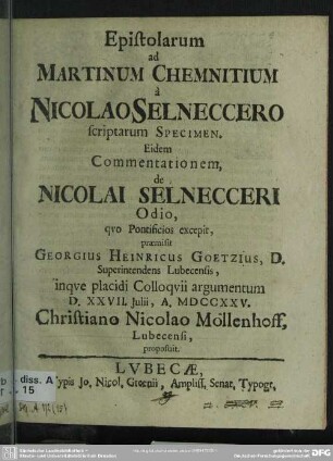 Epistolarum ad Martinum Chemnitium à Nicolao Selneccero scriptarum Specimen
