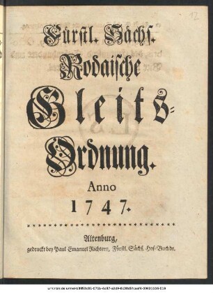 Fürstl. Sächs. Rodaische Gleits-Ordnung : Anno 1747