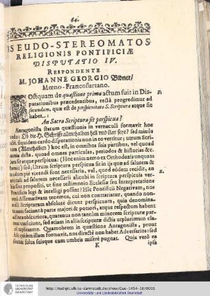 Pseudo-Stereomatos Religionis Pantificiae Disputatio IV. Respondente M. Johanne Georgio Bidner Moeno-Francofurtano
