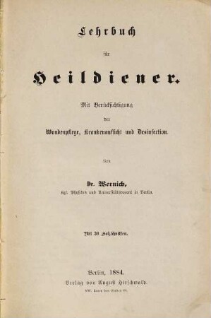 Lehrbuch für Heildiener : mit Berücksichtigung der Wundenpflege, Krankenaufsicht und Desinfection