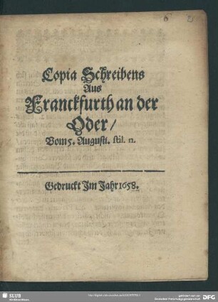 Copia Schreibens aus Franckfurth an der Oder, vom 5. Augusti