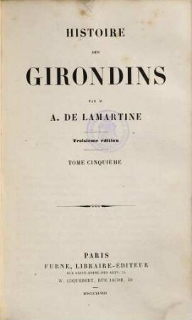 Histoire des Girondins. Tome Cinquième