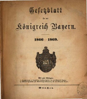 Gesetzblatt für das Königreich Bayern. 1866/69