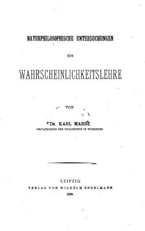 Naturphilosophische Untersuchungen zur Wahrscheinlichkeitslehre