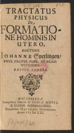 Tractatus Physicus De Formatione Hominis In Utero