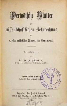Periodische Blätter zur wissenschaftlichen Besprechung der großen religiösen Fragen der Gegenwart. 7 = Bd. 10. 1878