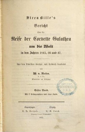 Steen Bille's Bericht über die Reise der Corvette Galathea um die Welt in den Jahren 1845, 46 und 47. 1