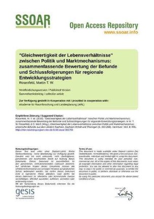 "Gleichwertigkeit der Lebensverhältnisse" zwischen Politik und Marktmechanismus: zusammenfassende Bewertung der Befunde und Schlussfolgerungen für regionale Entwicklungsstrategien