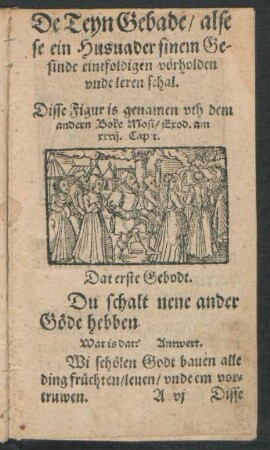 De Teyn Gebade/ alse se ein Husvader sinem Gesinde eintfoldigen vörholden unde leren schal.