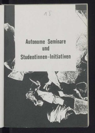 Autonome Seminare und Studentinnen-Initiativen