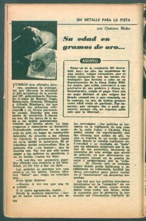 Su edad en gramos de oro ... : Un detalle para la pista