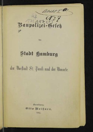 Baupolizei-Gesetz der Stadt Hamburg : der Vorstadt St. Pauli und der Vororte