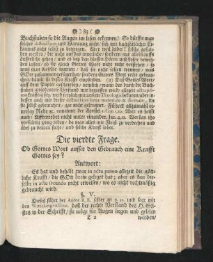 Die vierdte Frage. Ob Gottes Wort ausser den Gebrauch eine Krafft Gottes sey?