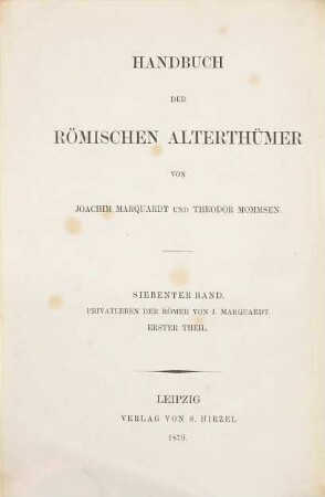 Handbuch der römischen Alterthümer. 7,1