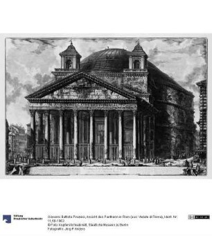 Ansicht des Pantheon in Rom (aus: Vedute di Roma)