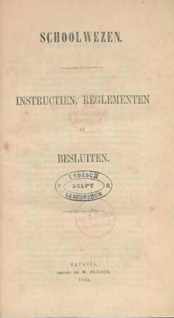 Schoolwezen : instructiën, reglementen en besluiten