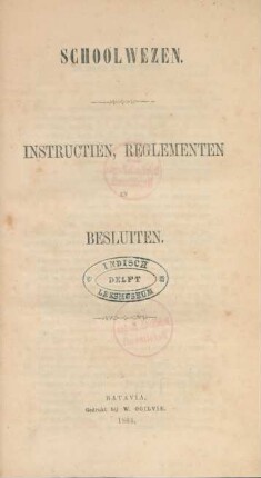 Schoolwezen : instructiën, reglementen en besluiten
