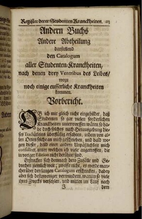 Andere Abtheilung darstellend den Catalogum aller Studenten-Kranckheiten, nach denen drey Ventribus des Leibes/ wozu noch einige eusserliche Kranckheiten kommen