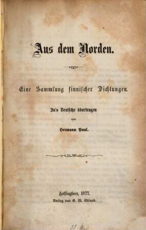 Aus dem Norden : eine Sammlung finnischer Dichtungen