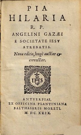 Pia Hilaria R. P. Angelini Gazaei E Societate Iesv Atrebatis