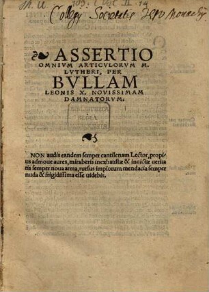 Assertio Omnivm Articulorvm M. Lvtheri, Per Bullam Leonis X. Novissimam Damnatorum