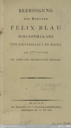 Beerdigung Des Bürgers Felix Blau, Bibliothekars Der Universitaet Zu Mainz Am VIten Nivose VII. Jahrs Der Fraenkischen Republik