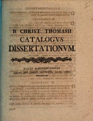 B. Christ. Thomasii Catalogvs Dissertationvm