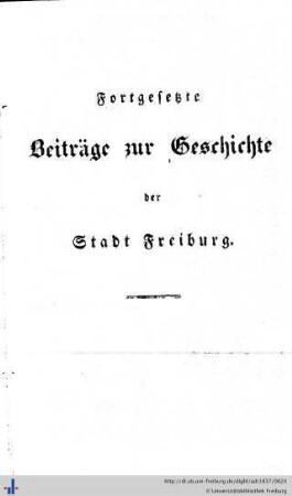 Fortgesetzte Beiträge zur Geschichte der Stadt Freiburg: Das Theater