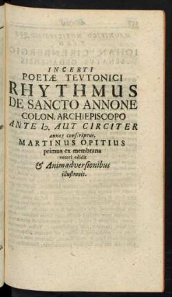 Incerti Poetae Teutonici Rhythmus De Sancto Annone Colon. Archiepiscopo ...
