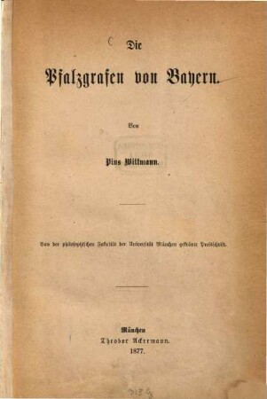 Die Pfalzgrafen von Bayern