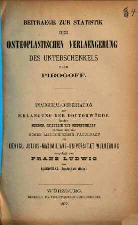 Beiträge zur Statistik der osteoplastischen Verlaengerung des Unterschenkels nach Pirogoff : Inaug.-Diss.