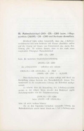 III. Malondialdehyd CHO-CH2-CHO bezw. β-Oxyacrolein CH(OH)=CH-CHO und Derivate desselben.