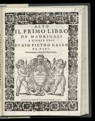 Pietro Gallo: Il primo libro de madrigali a cinque voci. Alto