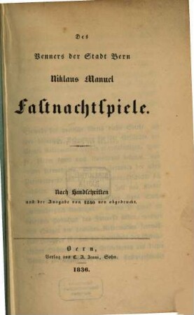 Des Venners der Stadt Bern N. Manuel Fastnachtsspiele