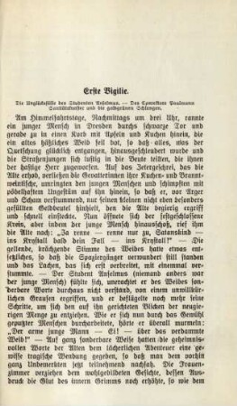 Erste Vigilie. Die Unglücksfälle des Studenten Anselmus ..