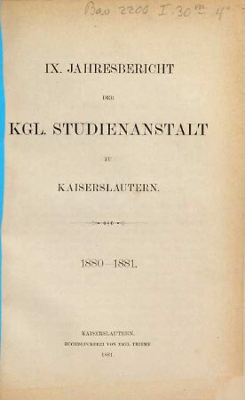 Jahresbericht der K. Studienanstalt zu Kaiserslautern. 1880/81