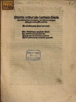 Sturm wider ain laymen thurn ains Römischen predigers, der auß der hayligen Meß gern ain opffer mächte