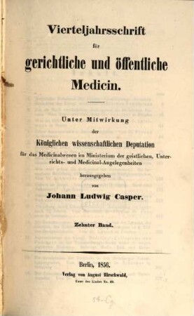 Vierteljahrsschrift für gerichtliche und öffentliche Medicin. 10, 10. 1856