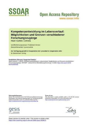 Kompetenzentwicklung im Lebensverlauf: Möglichkeiten und Grenzen verschiedener Forschungszugänge
