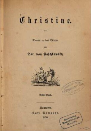 Christine : Roman in 3 Bänden von Dor. von Paschkowsky. 3