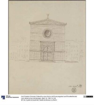 Entwurf zu einer Kirche mit Dreiecksgiebel und Rosettenfenster nach italienischen Anregungen